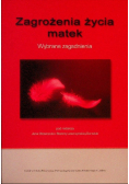 Zagrożenia życia matek