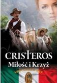 Cristeros Miłość i Krzyż