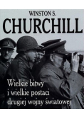 Wielkie bitwy i wielkie postaci drugiej wojny