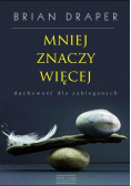 Mniej znaczy więcej