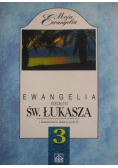 Ewangelia według św Łukasza z komentarzem ks  Tadeusza Loski