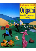 Bajkowy świat origami ludziki zwierzęta
