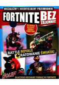Fortnite Niezależny i nieoficjalny przewodnik Bez Tajemnic