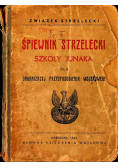 Śpiewnik strzelecki Szkoły Junaka 1933 r.