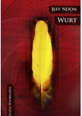 Wurt Uczta wyobraźni Okruchy z pałacu snów
