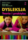 Dysleksja Teoria i praktyka