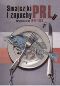 Smaczki i zapachy PRL Karykatura z lat 1944  1989
