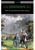 Stories of Great Americans for Little Americans