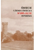 Świecie i Ziemia Świecka w 800-lecie istnienia