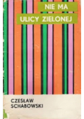 Nie ma ulicy zielonej