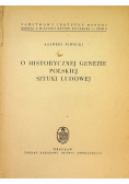 O historycznej genezie Polskiej sztuki ludowej