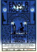 Enola Holmes Tom 1 Sprawa zaginionego Markiza