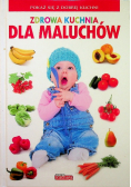 Zdrowa kuchnia dla maluchów