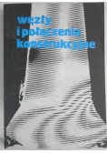 Węzły i połączenia konstrukcyjne