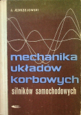 Mechanika układów korbowych silników samochodowych
