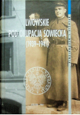 Lwowskie pod okupacją sowiecką 1939 - 1941