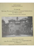 Z dziejów Kliniki Psychiatrycznej i Chorób Nerwowych we Wrocławiu