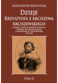 Dzieje Krzysztofa z Arciszewa Arciszewskiego, admirała i wodza Holendrów w Brazylii