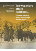 Ten wspaniały strajk ludzkości