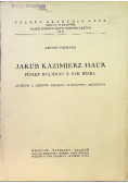 Jakub Kazimierz Haur Pisarz rolniczy z XVII wieku