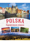Polska Najpiękniejsze miejsca