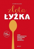 Złota łyżka 1000 najlepszych przepisów kuchni włoskiej