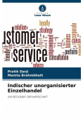 Indischer unorganisierter Einzelhandel