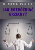 Jak rozróżniać grzechy?