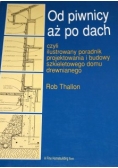 Od piwnicy aż po dach