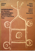 Gospodarka w Polsce Południowo wschodniej w V III Tysiącleciu