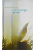 Do nowego anioła