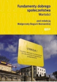 Fundamenty dobrego społeczeństwa Wartości