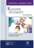 Chirurgia jednego dnia Kolejne dylematy