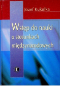 Wstęp do nauki o stosunkach międzynarodowych