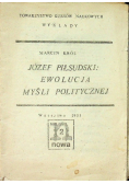 Józef Piłsudski ewolucja myśli politycznej II obieg