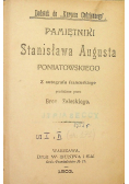 Pamiętniki Stanisława Augusta Poniatowskiego 1903 r.