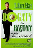 Bogaty albo biedny Po prostu różni mentalnie
