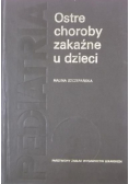 Ostre choroby zakaźne u dzieci