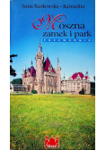 Moszna zamek i park Przewodnik