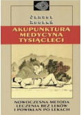 Akupunktura medycyna tysiącleci