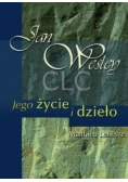 Jan Wesley Jego życie i dzieło