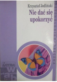 Nie dać się upokorzyć