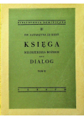 Księga Miłosierdzia Bożego czyli Dialog Tom 2 1948 r.