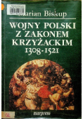Wojny Polski z Zakonem Krzyżackim 1308-1521