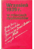 Wrzesień 1939 r. w relacjach dyplomatów