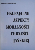 Eklezjalne aspekty moralności chrześcijańskiej