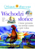 Ciekawe dlaczego wschodzi słońce i inne pytania na temat czasu i pór roku