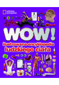 WOW! Ilustrowana encyklopedia ludzkiego ciała