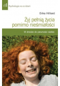 Żyj pełnią życia pomimo nieśmiałości i lęku
