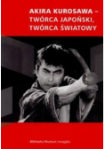 Akira Kurosawa twórca japoński twórca światowy